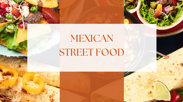 MEXICAN Street Food